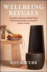 Fester Einband Wellbeing Rituals von Koya Webb