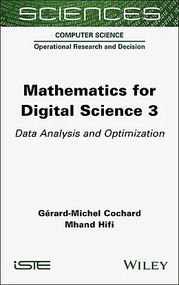E-Book (pdf) Mathematics for Digital Science 3 von Gérard-Michel Cochard, Mhand Hifi