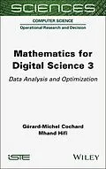 E-Book (epub) Mathematics for Digital Science 3 von Gérard-Michel Cochard, Mhand Hifi
