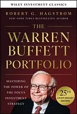 Fester Einband The Warren Buffett Portfolio, 25th Anniversary Edition, A Wiley Investment Classic von Robert G Hagstrom