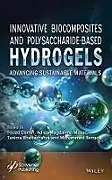 Fester Einband Innovative Biocomposites and Polysaccharide-Based Hydrogels von
