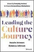 Fester Einband Leading the Culture Journey von Johnson Natalie, Rebecca Johnson