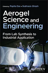 Fester Einband Aerogel Science and Engineering von Papita (Jadavpur University, India) Ghosh, Su Das