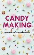 E-Book (epub) Candy Making von United States Bureau of Home Economics