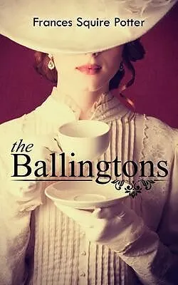 E-Book (epub) The Ballingtons von Frances Squire Potter
