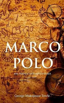 E-Book (epub) Marco Polo von George Towle
