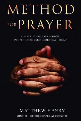 E-Book (epub) A Method for Prayer von Matthew Henry