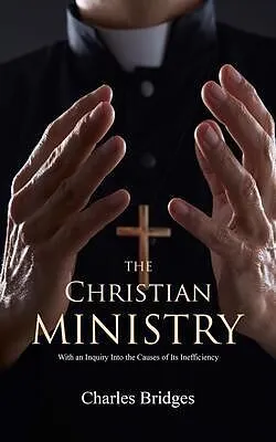 E-Book (epub) The Christian Ministry von Charles Bridges