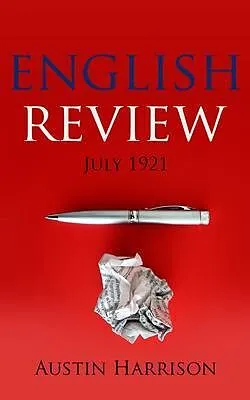 E-Book (epub) The English Review von Austin Harrison