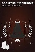 E-Book (epub) Occult Science in India von Jacolliot Louis