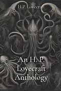 E-Book (epub) An H. P. Lovecraft Anthology von H. P. Lovecraft
