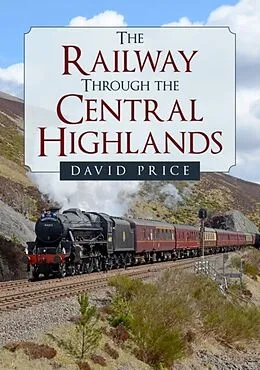 E-Book (epub) Railway Through the Central Highlands von David Price
