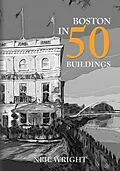 E-Book (epub) Boston in 50 Buildings von Neil Wright