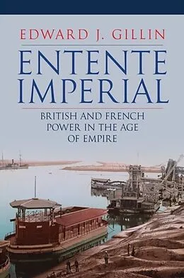 E-Book (epub) Entente Imperial von Edward J. Gillin