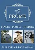 E-Book (epub) A-Z of Frome von Mick Davis, David Lassman