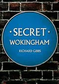 E-Book (epub) Secret Wokingham von Richard Gibbs