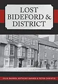 E-Book (epub) Lost Bideford &amp; District von Julia Barnes, Anthony Barnes, Peter Christie
