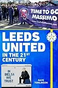 E-Book (epub) Leeds United in the 21st Century von Dave Tomlinson