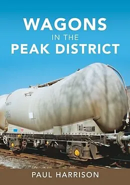 E-Book (epub) Wagons in the Peak District von Paul Harrison
