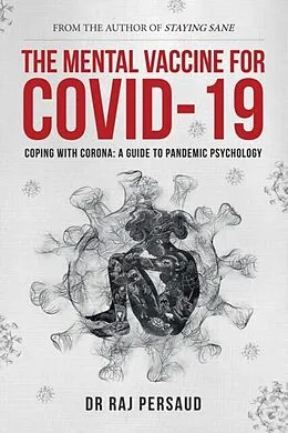 E-Book (epub) Mental Vaccine for Covid-19 von Raj Persaud