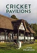 E-Book (epub) Cricket Pavilions von Lynn Pearson