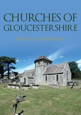 E-Book (epub) Churches of Gloucestershire von Nicola Coldstream
