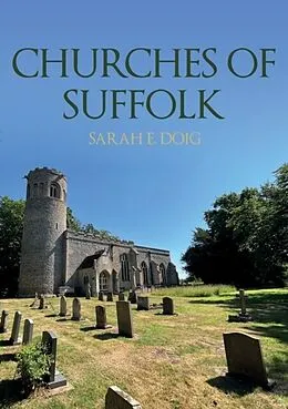 E-Book (epub) Churches of Suffolk von Sarah E. Doig