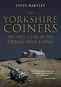 E-Book (epub) Yorkshire Coiners von Steve Hartley