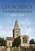 E-Book (epub) Churches of Cambridgeshire von John E. Vigar