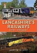 Couverture cartonnée Lancashire's Railways de Martyn Hilbert