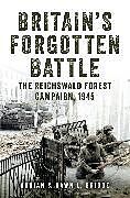 Livre Relié Britain's Forgotten Battle de Adrian And Dawn L. Bridge