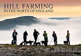 E-Book (epub) Hill Farming in the North of England von John Bentley