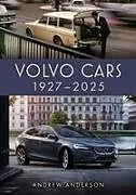 Kartonierter Einband Volvo Cars 19272025 von 