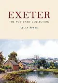 E-Book (epub) Exeter: The Postcard Collection von Alan Spree