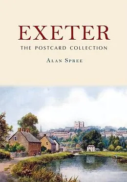 E-Book (epub) Exeter: The Postcard Collection von Alan Spree
