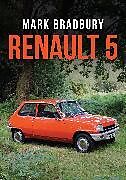 Couverture cartonnée Renault 5 de Mark Bradbury