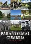 E-Book (epub) Paranormal Cumbria von Steve Watson