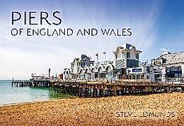 Couverture cartonnée Piers of England and Wales de Steve Edmunds