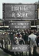 Couverture cartonnée Coventry at Work de David McGrory