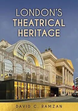 E-Book (epub) London's Theatrical Heritage von David C. Ramzan