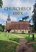 E-Book (epub) Churches of Essex von John E. Vigar