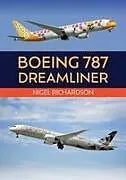 Kartonierter Einband Boeing 787 Dreamliner von Nigel Richardson