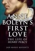 Fester Einband Anne Boleyn's First Love von Jan-Marie Knights