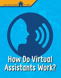 E-Book (epub) How Do Virtual Assistants Work? von M. M. Eboch