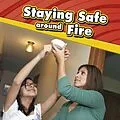 E-Book (epub) Staying Safe around Fire von Lucia Raatma