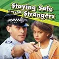 E-Book (epub) Staying Safe around Strangers von Lucia Raatma