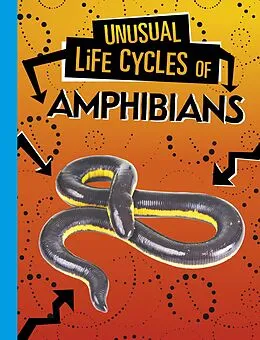 E-Book (epub) Unusual Life Cycles of Amphibians von Jaclyn Jaycox