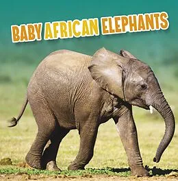 E-Book (epub) Baby African Elephants von Martha E. H. Rustad