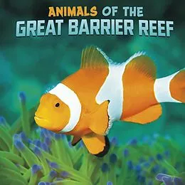 E-Book (epub) Animals of the Great Barrier Reef von Martha E. H. Rustad
