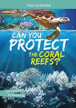 E-Book (epub) Can You Protect the Coral Reefs? von Michael Burgan